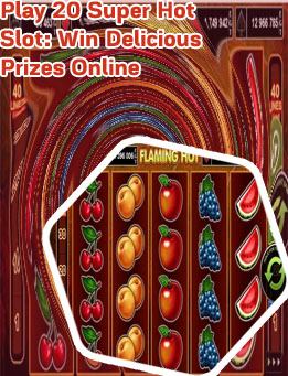 20 super hot slot